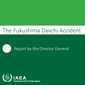 IAEA Fukushima technical report
